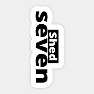 Shed seven Sticker